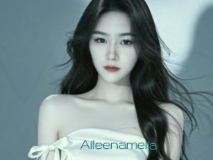 Aileenamelia