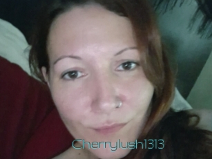 Cherrylush1313