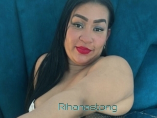 Rihanastong