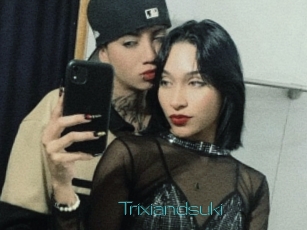 Trixiandsuki